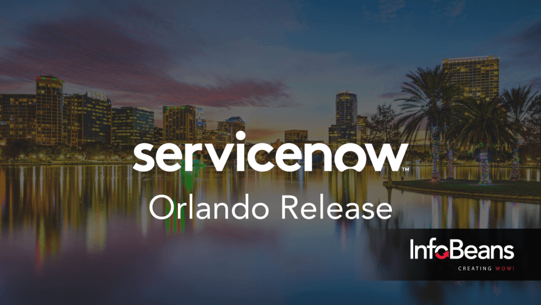 ServiceNow Orlando Release