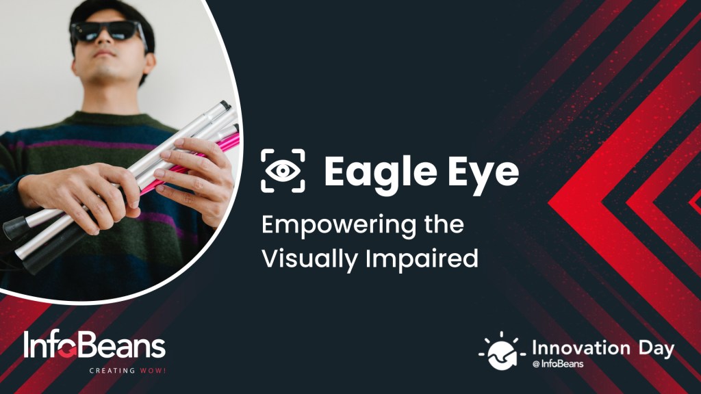 Empowering the Visually Impaired